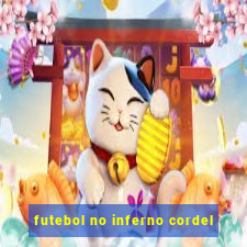 futebol no inferno cordel